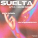 Suelta Afro House Remix Single