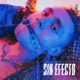 Sin Efecto Single