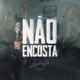 Não Encosta Single