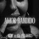 Amor Bandido Single