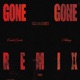 Gone Gone Miles Away Remix Single