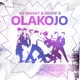 OLAKOJO feat Deuce B Single