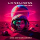 Loneliness Tribal Club Mix Single