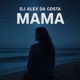 Mama feat Amélie Rêver Single