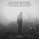 Never Before feat Jonathan Mendelsohn Single