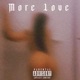 More Love Single