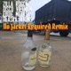 No Jacket Required feat Eddie Meeks Alaska Atoms Disco Vietnam Remix Single
