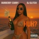 Huh feat DJ Glitch Single