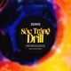 Sóc Trăng Drill QT Beatz Remix feat Jombie SinKra Chan Lekha Ama G Dong Tay Chips Sakhar Single