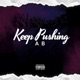 Keep Pushing Single