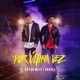 Por Última Vez feat Enghel Single