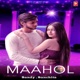 Maahol Single