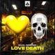 Love Death Single