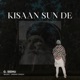 Kisaan Sun De feat Urban Singh Single