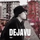 DEJAVU DELUXE