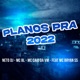 Planos Para 2022 feat MC Bryan SS MC CAIO DA V M Mc BL Single
