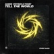 Tell the World Single