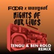 Nights Of Our Lives feat Wavysof Tengu Ben Rolo Remix Single