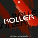 Roller feat Mc Soldierr Single