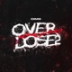 OVERDOSE 2 Single