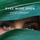 Eyes Wide Open