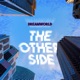 The Other Side Single