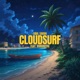 Cloudsurf feat Dororothe Single