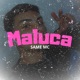 Maluca feat DJ Duduzin Perez Single
