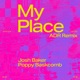 My Place ADR Remix Single