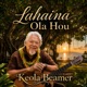 Lahaina Ola Hou Single