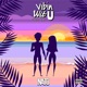 Vibin Wit U Single