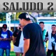 Saludo 2 feat Tormento Danny Baby Flow Single