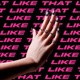 LIKE THAT Single