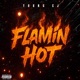 Flamin Hot Single