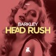 Head Rush Single