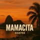 MAMACITA Single