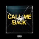 Call Me Back feat KXNG EEZY kwinn LilFiji69 Single