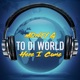 To di World Here I Come Single