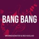 Bang Bang Single