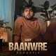 Baanwre Acoustic feat Chapter6 Single