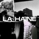 La Haine Single