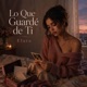 Lo Que Guardé de Ti