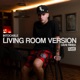 INTOCABLE Living Room Version feat Ame Enterprise Dayner El Especialista Single