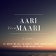Aari Vera Maari feat Ak Shoun HoneyBlaze Sudharshan Ajay Shibi Srinivasan Rjbruse Single