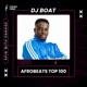 Afrobeats Top 100 DJ Mix