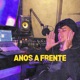 Anos a Frente Single