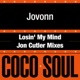 Losin My Mind Jon Cutler Remixes