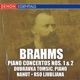 Brahms Piano Concertos Nos 1 2