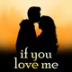 If You Love Me Single
