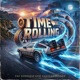 Time Rolling feat AlmightyxTomb Single